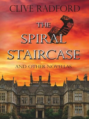 cover image of The Spiral Staircase and Other Novellas